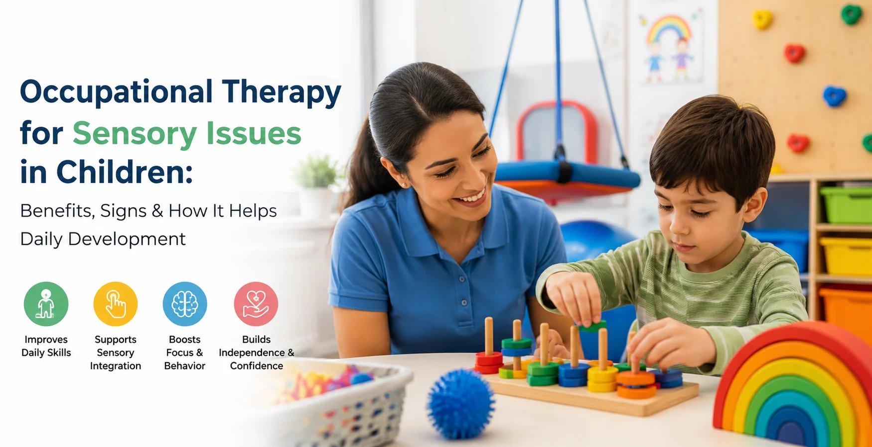 Occupational Therapy for Sensory Issues in Children: Benefits, Signs & How It Helps Daily Development