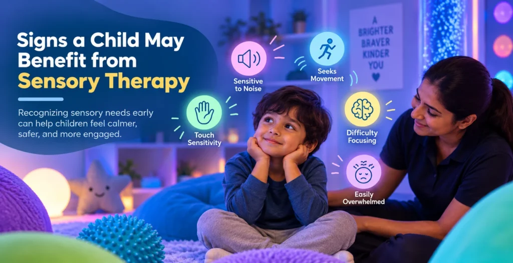 Signs a Child May Benefit from Sensory Therapy